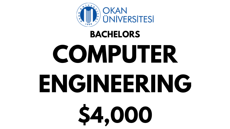 Bachelors of Science (BSc) in Computer Engineering at Istanbul Okan University: Tuition Fee: $4.000/year (After Scholarship)