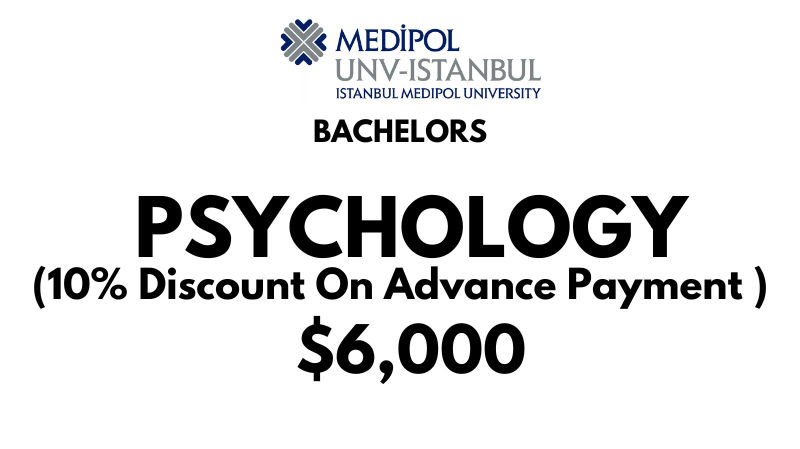 Bachelors of Arts (BA) in Psychology at Istanbul Medipol University: Tuition Fee: $6.000/year (After Scholarship)