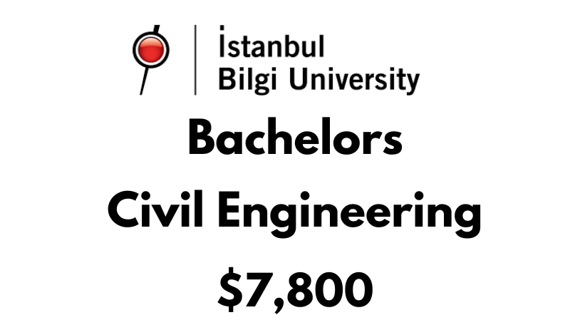Bachelors of Science (BSc) in Civil Engineering at Istanbul Bilgi University: $7.800/year (After Scholarship)