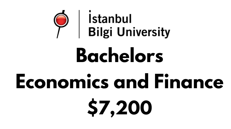 Bachelors of Arts (BA) in Economics & Finance at Istanbul Bilgi University: $7.200/year (After Scholarship)