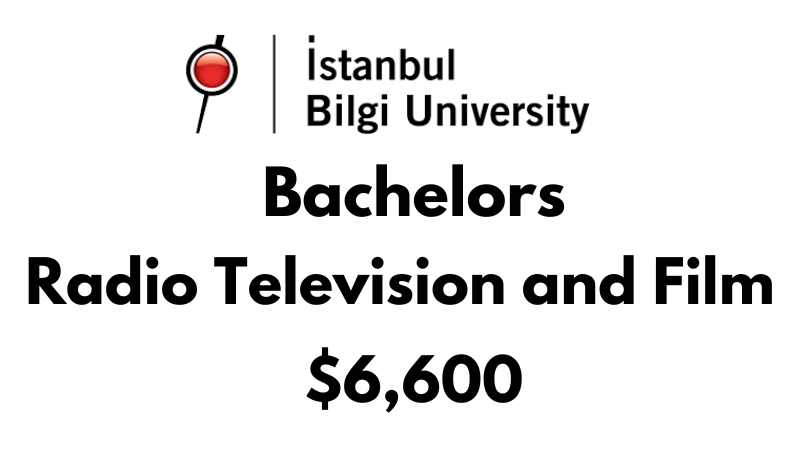 Bachelors of Arts (BA) in Radio, Television & Film at Istanbul Bilgi University: $6.600/year (After Scholarship)