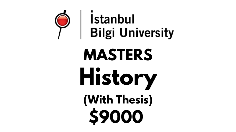 Master of History (Thesis) at Istanbul Bilgi University: Tuition: $9.000 Entire Program (Scholarship Available)