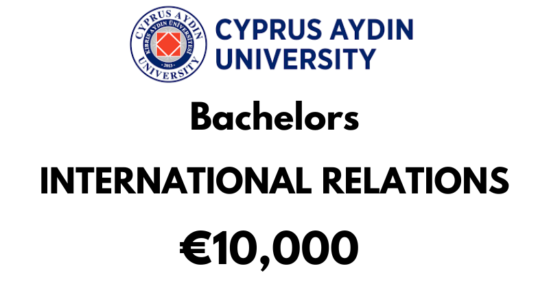 Bachelors of International Relations at Cyprus Aydin University: €10,000/Year (Scholarship Available)