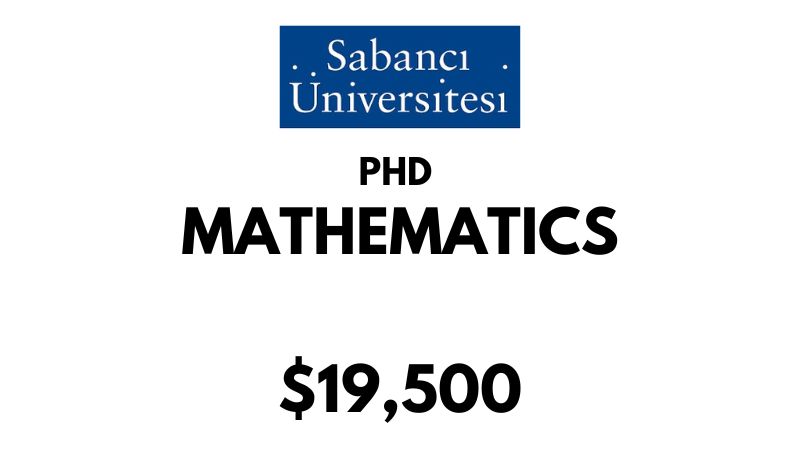 Doctoral - PhD in Mathematics at Sabanci University: Tuition: $19500 USD/Year (Scholarship Available)