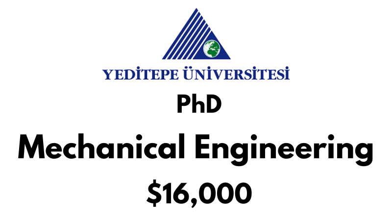 Doctoral - PhD in Mechanical Engineering at Yeditepe University: Tuition: $16000 USD Full Program (Scholarship Available)