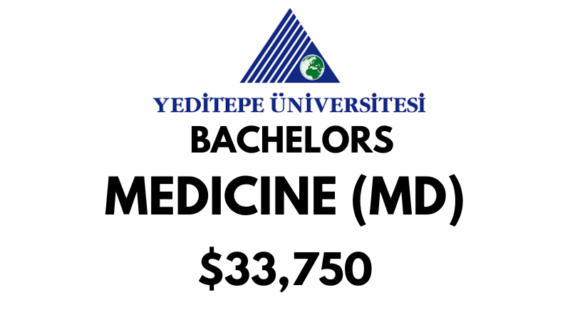 Bachelors of Medicine (MD) at Yeditepe University Tuition Fee: $33,750/year (After Scholarship)
