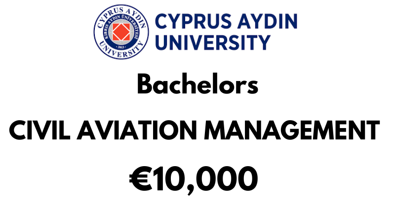 Bachelors of Civil Aviation Management at Cyprus Aydin University: €10,000/Year (Scholarship Available)