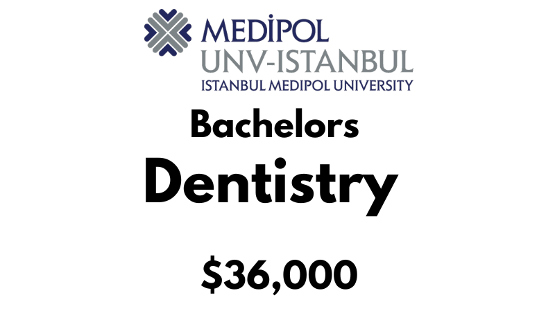 Bachelors of Dentistry (BDS) at Istanbul Medipol University: Tuition Fee: $36.000/year(Scholarship Available)