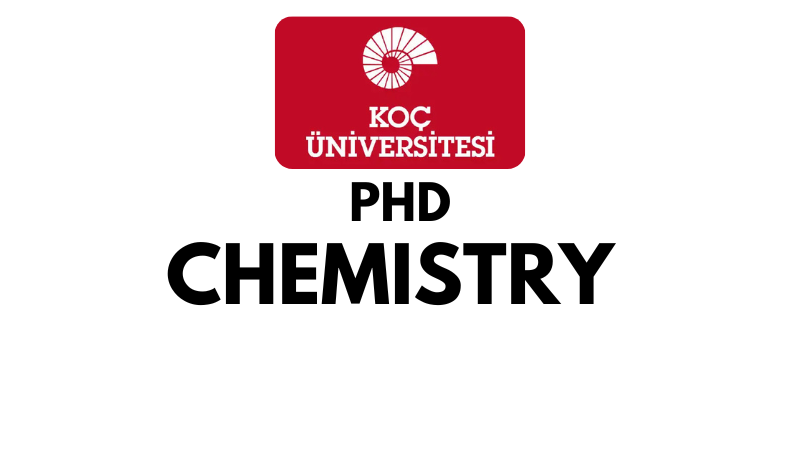 Doctoral - PhD in Chemistry at koc University (Scholarship Available)