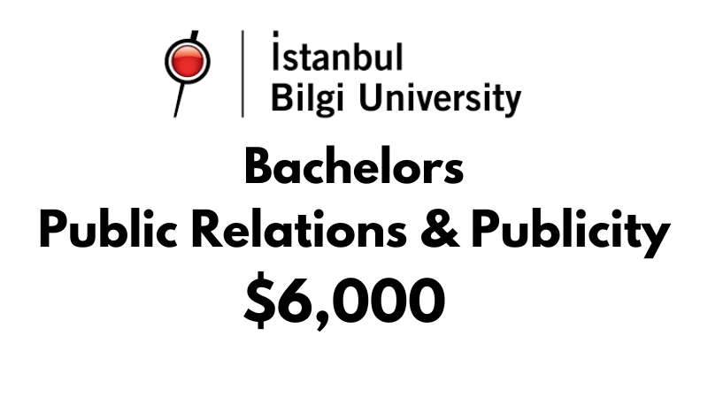 Bachelors of Arts (BA) in Public Relations & Publicity at Istanbul Bilgi University: $6,000/year (After Scholarship)