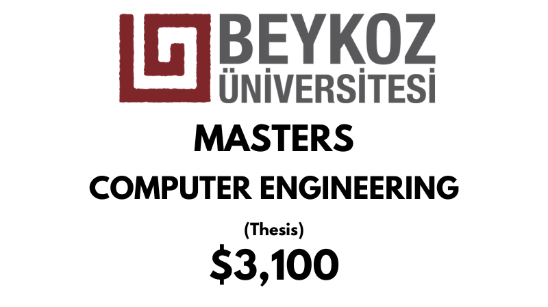 Master of Science - Computer Engineering (Thesis) at Beykoz University: Tuition: $3,100 USD Entire Program (After Scholarship)