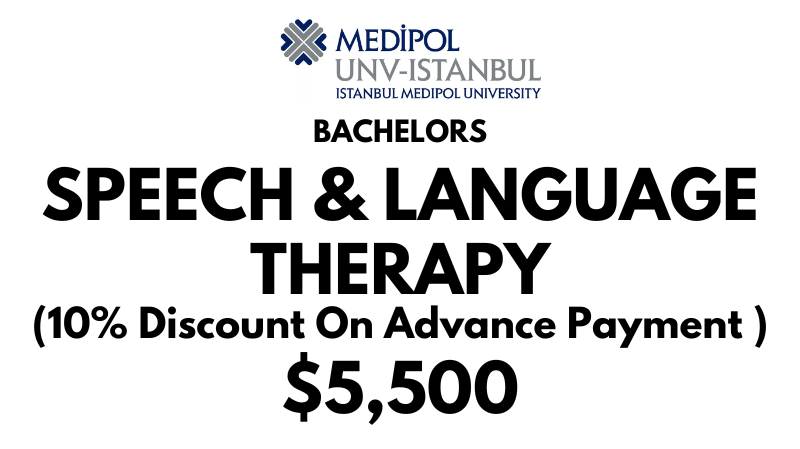 Bachelors in Speech and Language Therapy at Istanbul Medipol University: Tuition Fee: $5.500/year (After Scholarship)