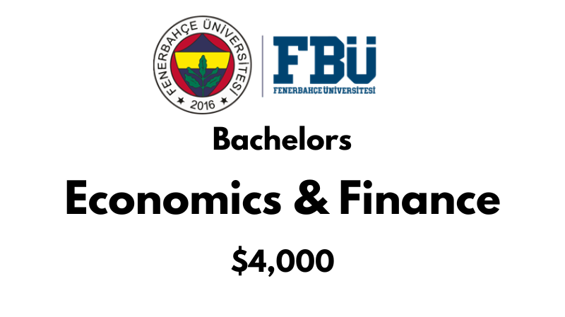 Bachelor of Economics & Finance at Fenerbahce University (FBU): Tuition Fee: $4.000/year (After Scholarship)