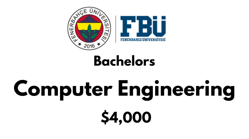 Bachelor of Computer Engineering at Fenerbahce University (FBU): Tuition Fee: $4.000/year (After Scholarship)