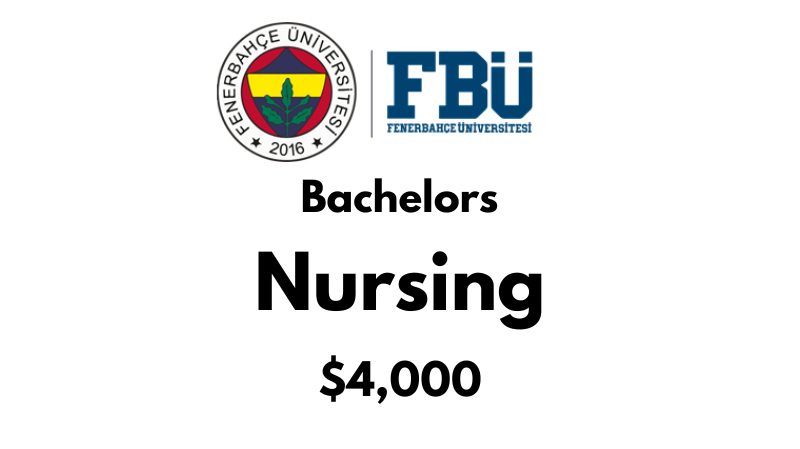 Bachelor of Nursing at Fenerbahce University (FBU): Tuition Fee: $4.000/year (After Scholarship)