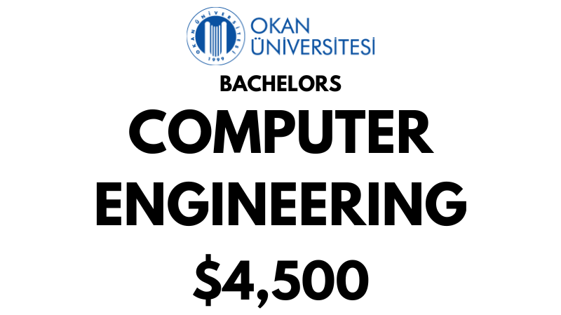 Bachelors of Science (BSc) in Computer Engineering at Istanbul Okan University: Tuition Fee: $4.500/year (After Scholarship)