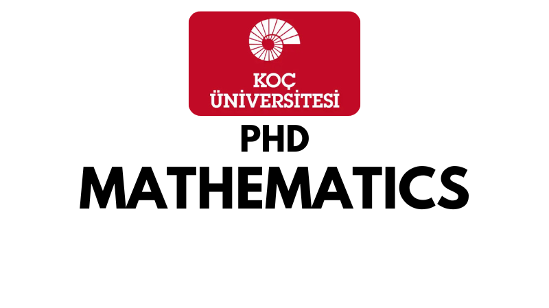 Doctoral - PhD in Mathematics at koc University (Scholarship Available)