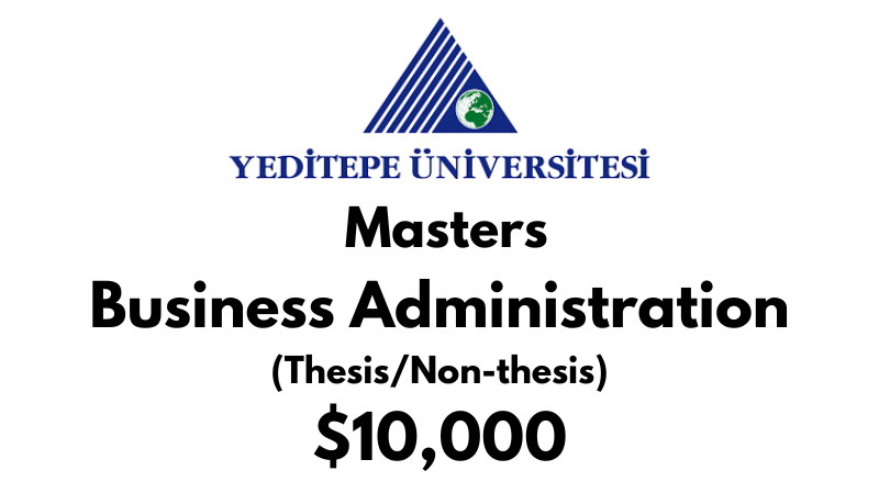 Master of Business Administration MBA (Thesis/Non-Thesis) at Yeditepe University Tuition: $10,000 USD/Year (Scholarship Available)