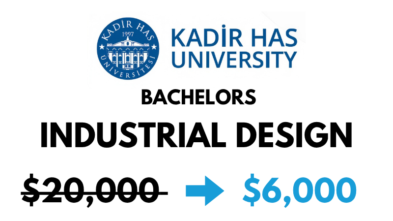 Bachelors of Arts (BA) in Industrial Design at Kadir Has University: $6,000/year (After Scholarship)