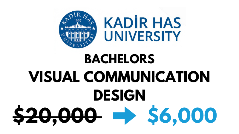 Bachelors of Arts (BA) in Visual Communication Design at Kadir Has University: $6,000/year (After Scholarship)