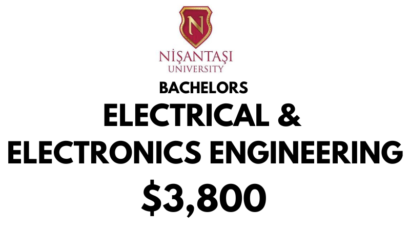 Bachelors of Electrical & Electronics Engineering at Nisantasi University: Tuition Fee: $3,800/year (After Scholarship)