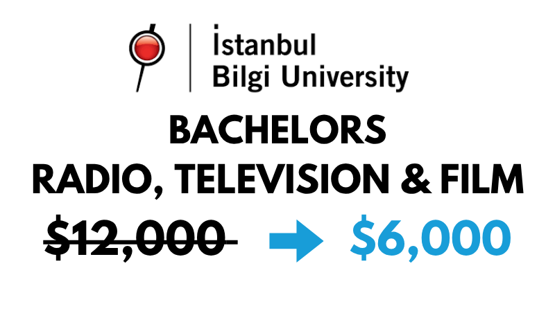 Bachelor of Arts (BA) in Radio, Television & Film at Istanbul Bilgi University: $6,000/year (After Scholarship)