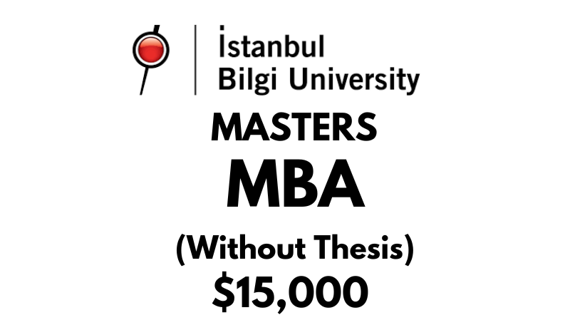 Master of Business Administration - MBA (Non-Thesis) at Istanbul Bilgi University: Tuition: $15.000 Entire Program