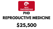 Doctoral - PhD in Reproductive Medicine at Koc University: Tuition: $30,800 Entire Program (Scholarship Available)