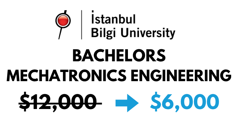 Bachelor of Science (BSc) in Mechatronics Engineering at Istanbul Bilgi University: $6,000/year (After Scholarship)