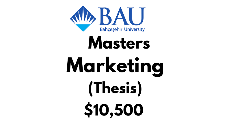 Masters of Marketing (Thesis) at Bahcesehir University Tuition Fee: $10,500 USD Entire Program (After Scholarship)