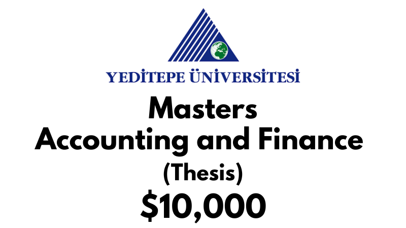 Master of Accounting and Finance (Thesis) at Yeditepe University Tuition Fee: $10,000 USD/Year (Scholarship Available)