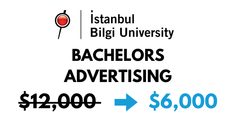 Bachelors of Arts (BA) in Advertising at Istanbul Bilgi University: $6,000/year (After Scholarship)