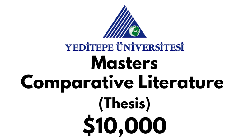 Master of Comparative Literature (Thesis) at Yeditepe University Tuition Fee: $10,000 USD/Year (Scholarship Available)