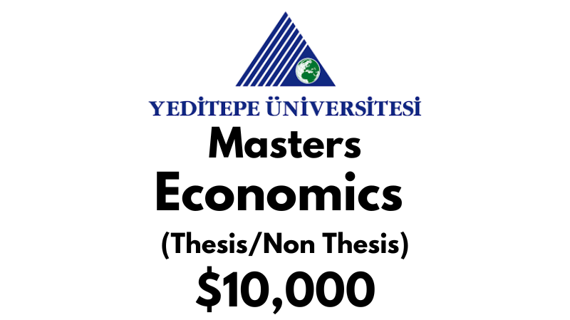 Master of Economics (Thesis/Non Thesis) at Yeditepe University Tuition Fee: $10,000 USD/Year (Scholarship Available)