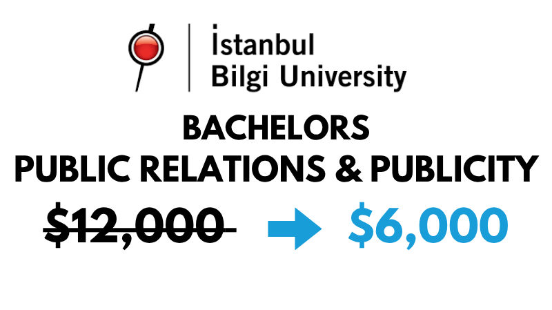 Bachelor of Arts (BA) in Public Relations & Publicity at Istanbul Bilgi University: $6,000/year (After Scholarship)