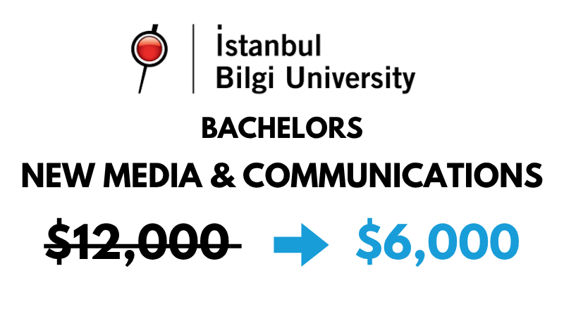 Bachelor of Arts (BA) in New Media & Communication at Istanbul Bilgi University: $6,000/year (After Scholarship)