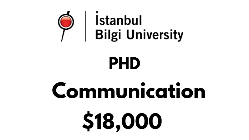 Doctoral - PhD in Communication at Istanbul Bilgi University: Tuition: $18,000 Entire Program (Scholarship Available)
