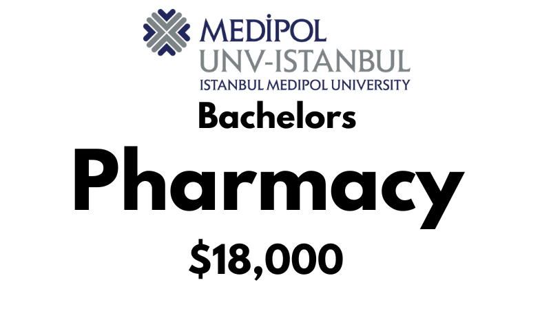 Bachelors in Pharmacy at Istanbul Medipol University: Tuition Fee: $18.000/year (Scholarship Available)