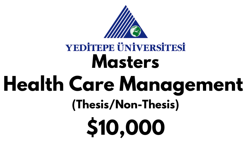 Master of Health Care Management (Thesis/Non Thesis) at Yeditepe University Tuition Fee: $10,000 USD/Year (Scholarship Available)