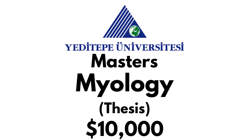 Master of Myology (Thesis) at Yeditepe University Tuition Fee: $10,000 USD/Year (Scholarship Available)