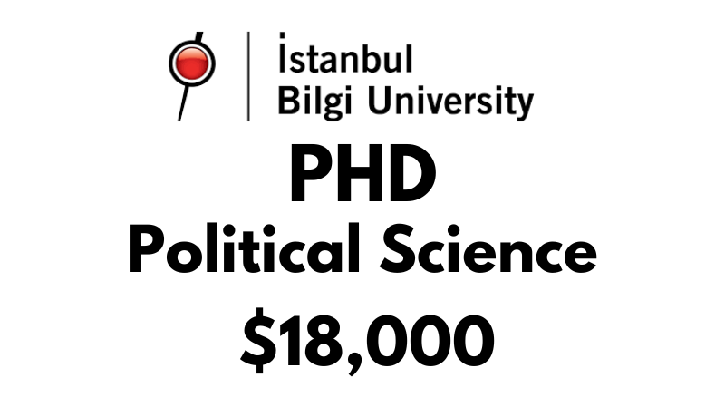 Doctoral - PhD in Political Science at Istanbul Bilgi University: Tuition: $18.000 Entire Program (Scholarship Available)