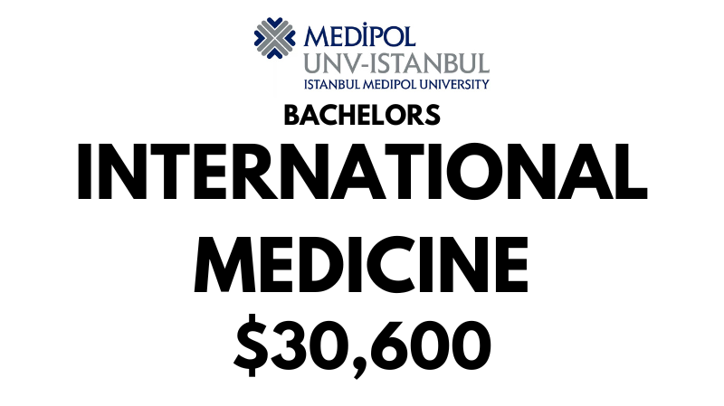 Doctor of Medicine (MD) in International Medicine at Istanbul Medipol University: $30.600/year