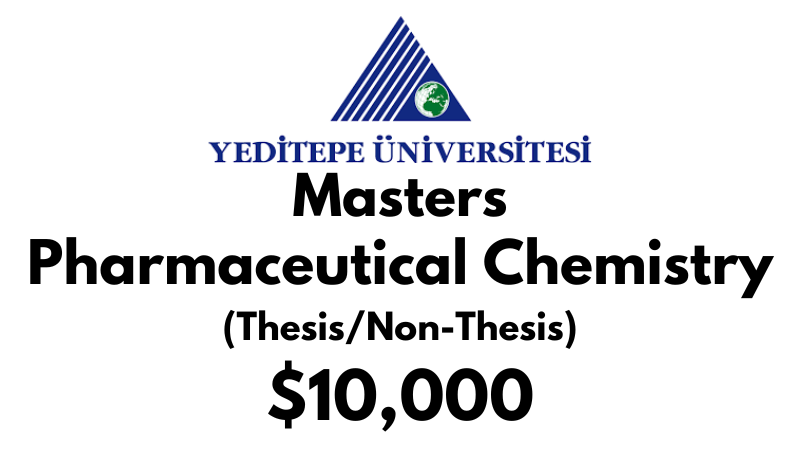 Master of Health Science – Pharmaceutical Chemistry (Thesis/Non-Thesis) at Yeditepe University Tuition Fee: $10,000 USD/Year (Scholarship Available)