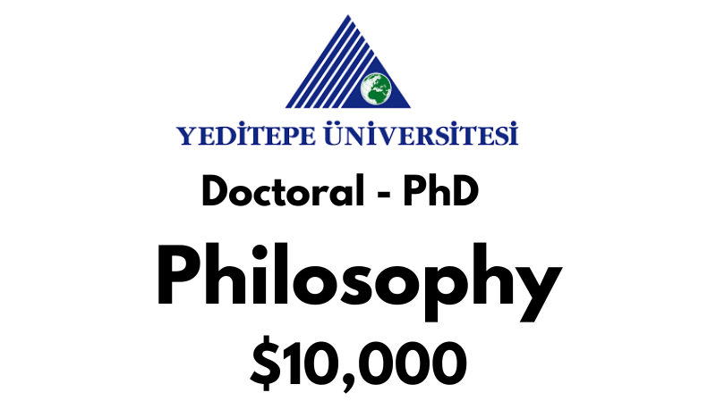 Doctoral - PhD in Philosophy at Yeditepe University Tuition Fee: $10,000 USD/Year (Scholarship Available)