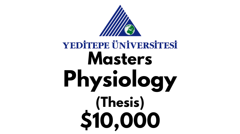 Master of Health Science – Physiology (Thesis) at Yeditepe University Tuition Fee: $10,000 USD/Year (Scholarship Available)