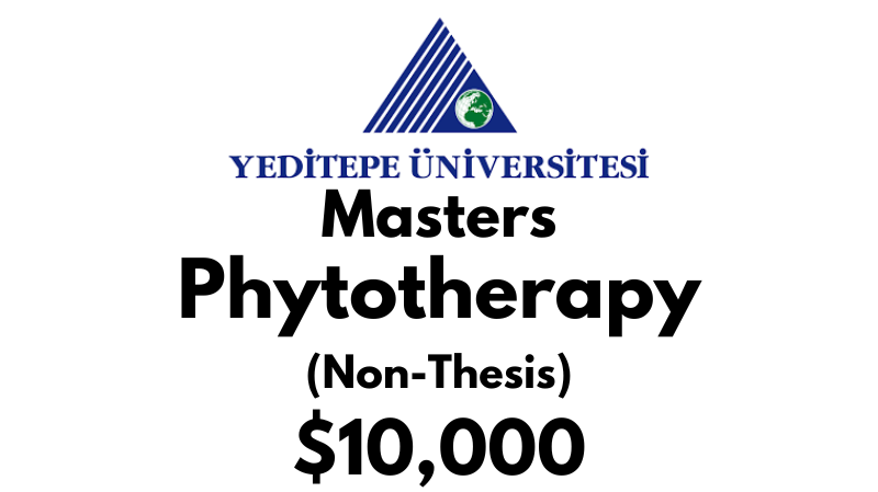 Master of Health Science – Phytotherapy (Non-Thesis) at Yeditepe University Tuition Fee: $10,000 USD/Year (Scholarship Available)