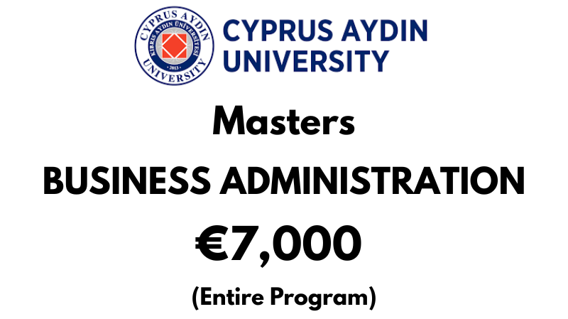 Masters of Business Administration (MBA) at Cyprus Aydin University: €7,000 Entire Program (Scholarship Available)
