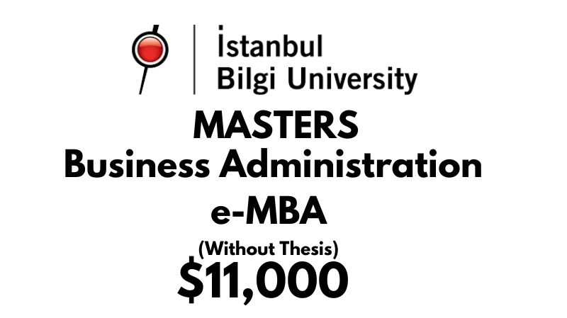 Master of Business Administration e-MBA [Online] (Non-Thesis) at Istanbul Bilgi University: Tuition: $10,000 Entire Program