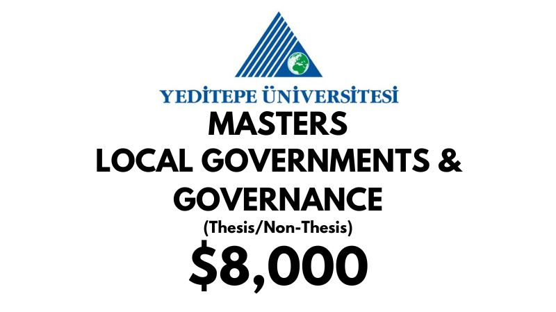 Master of Local Governments and Governance (Thesis/Non-Thesis) at Yeditepe University: Tuition: $8000 USD Full Program (Scholarship Available)