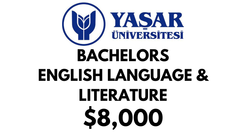 Bachelors of Arts (BA) in English Language & Literature at Yasar University: $8.000/year (Scholarship Available)